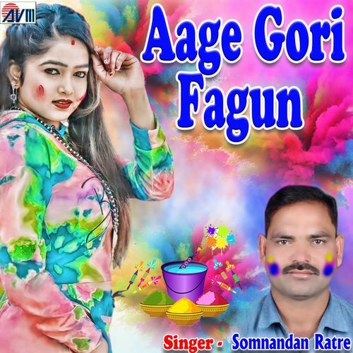 Aage Gori Fagun