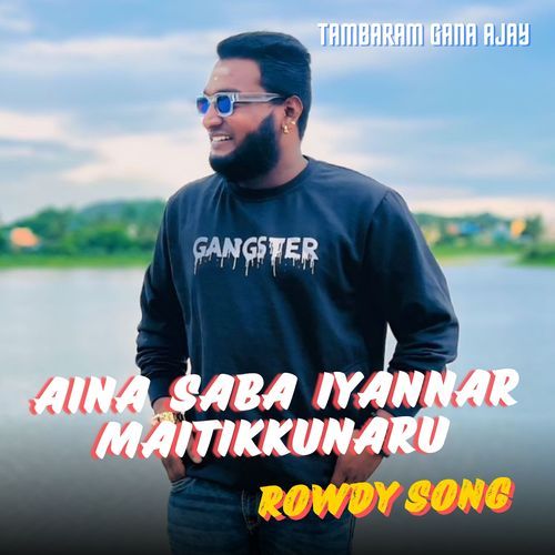 Aina Saba Iyannar Maitikkunaru - Gethu Song