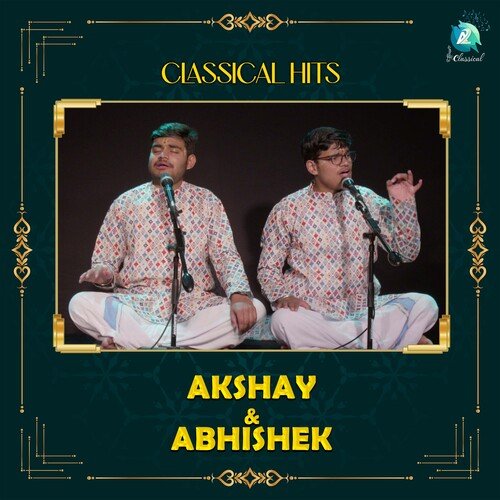 Akshay and Abhishek Classical Hits