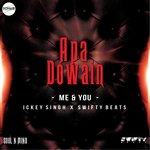 Apa Dowain (Me  You)