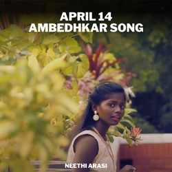 April 14 Ambedhkar Song-JSoHdzVRfwM