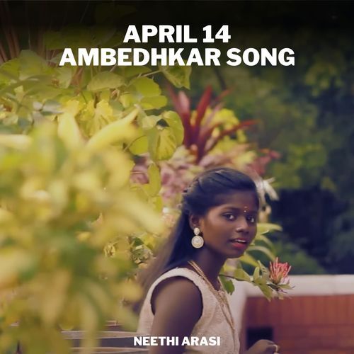 April 14 Ambedhkar Song