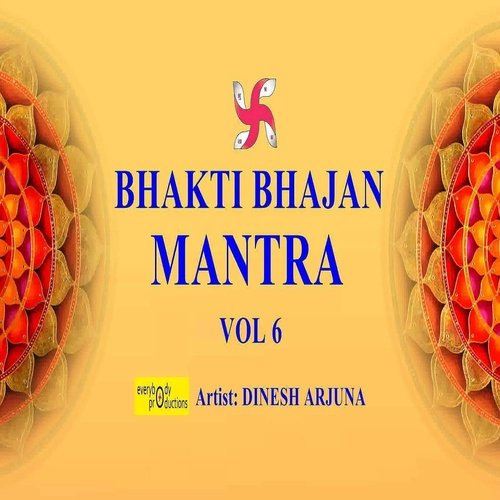 Bhakti Bhajan Mantra, Vol. 6