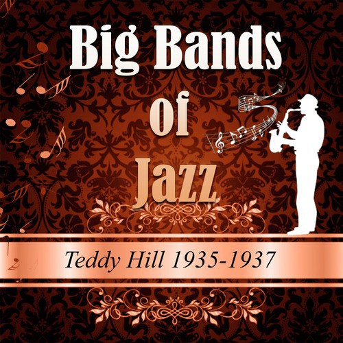 Big Bands of Jazz, Teddy Hill 1935-1937