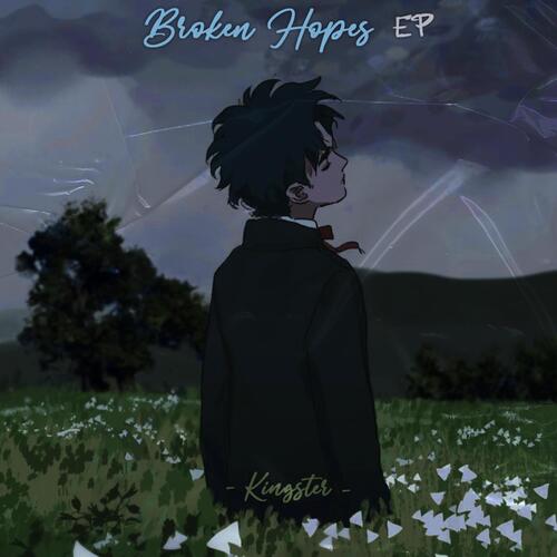 Broken Hopes EP