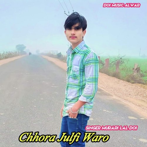 Chhora Julfi Waro