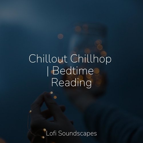 Chillout Chillhop | Bedtime Reading