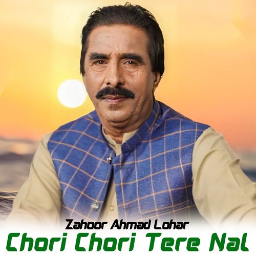 Chori Chori Tere Nal