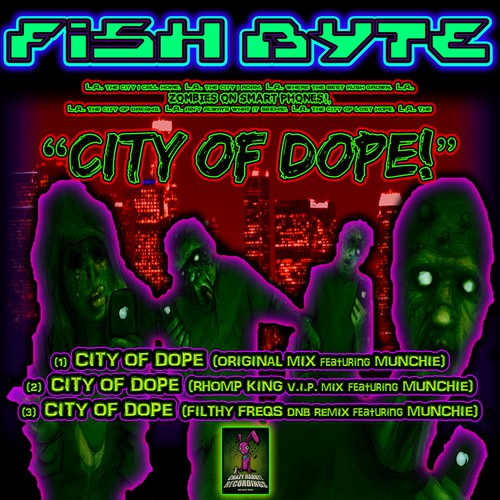 The City of Dope (Filthy Freqs Drum and Bass Mix)