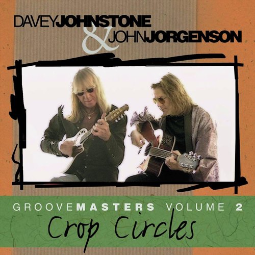Crop Circles: Groovemasters, Vol. 2