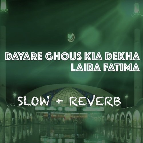 Dayare Ghous Kia Dekha