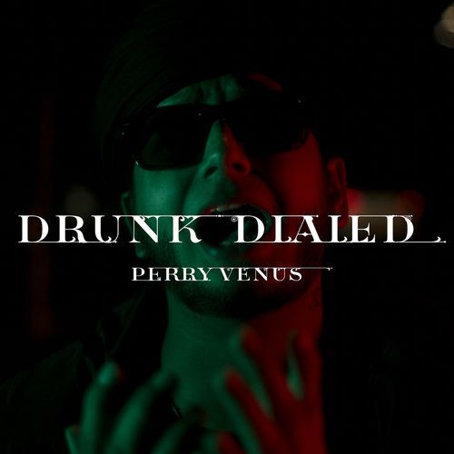 Drunk Dialed