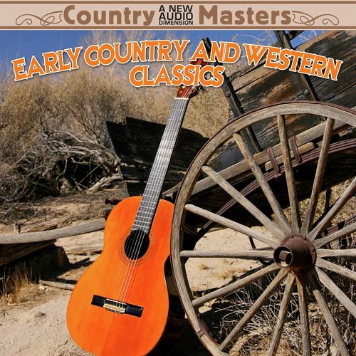 Early Country & Western Classics