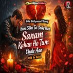 Ham bilkul Tut Chuke Hain Sanam Kahan Ho Tum Chale Aao