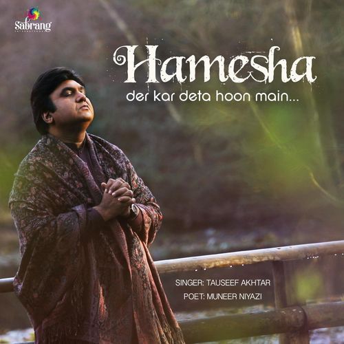 Hamesha Der Kar Deta Hoon Main