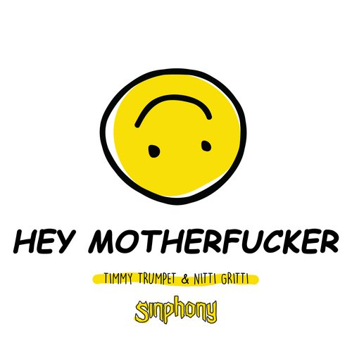 Hey Motherfucker_poster_image