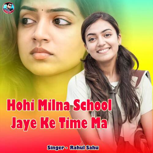 Hohi Milna School Jaye Ke Time Ma