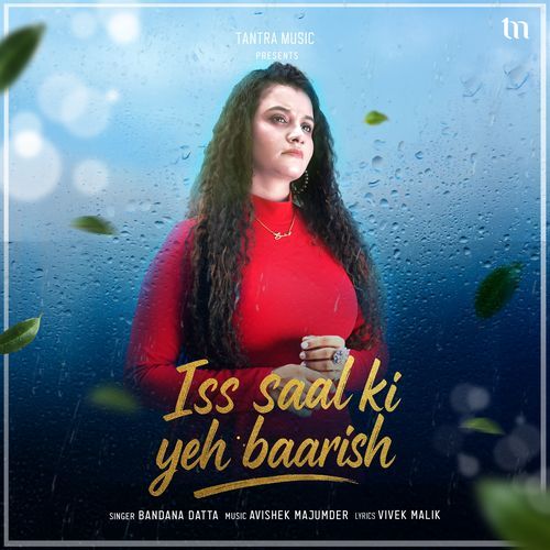 Iss Saal Ki Yeh Baarish