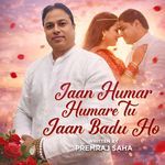 Jaan Humar Humare tu jaan badu ho