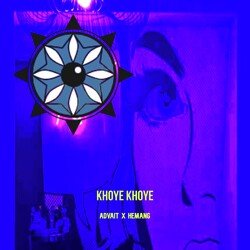 Khoye Khoye-GQ4ndhdkWAo