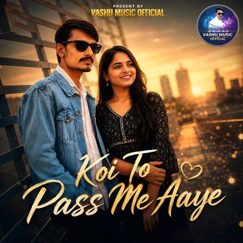 Koi To Pass Me Aaye (Feat. Amit Dhaka)