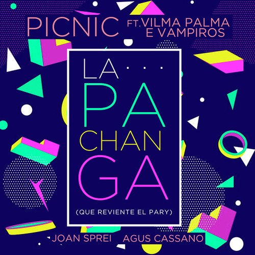 La Pachanga (Que Reviente el Pary)