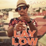 Lay Low