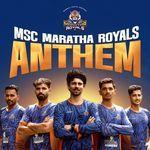 MSC Maratha Royals Anthem