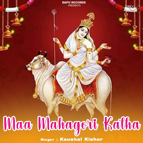 Maa Mahagori Katha