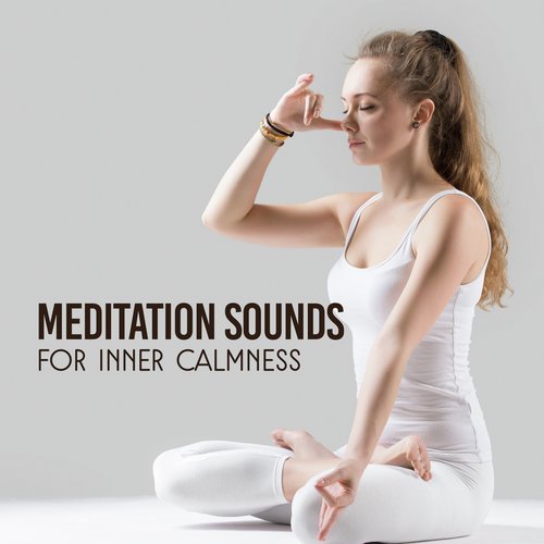 Meditation Sounds for Inner Calmness