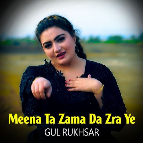 Meena Ta Zama Da Zra Ye