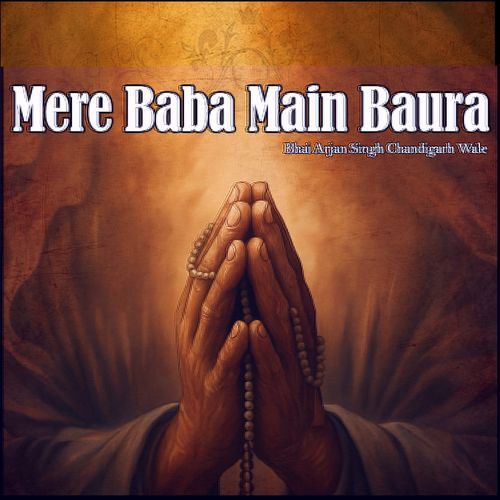 Mere Baba Main Baura