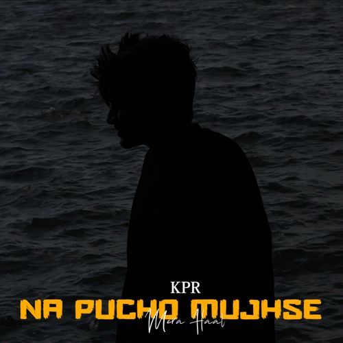 Na Pucho Mujhse Mera Haal