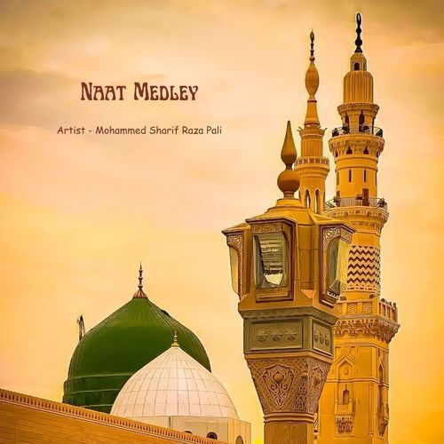 Naat Medley
