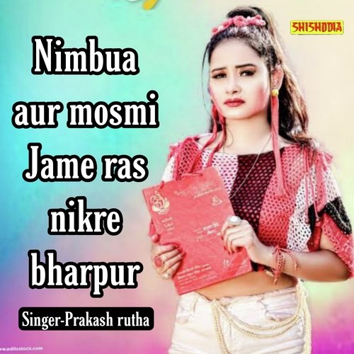 Nimbua Aur Mosmi Jame Ras Nikre Bharpur