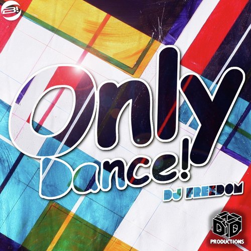 Only Dance!