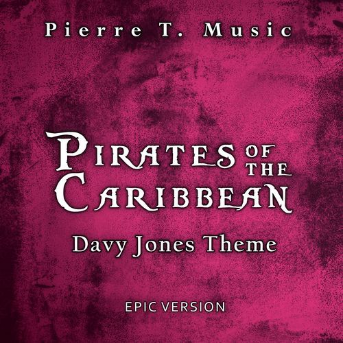 Pirates of the Caribbean - Davy Jones Theme (Epic Version)