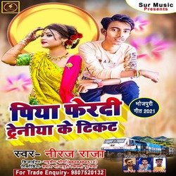 Piya Fer Di Ticket Trainiya Ke (Bhojpuri)-BSotdFkFZFE