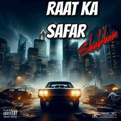 Raat ka safar-FBIeWw1oblY