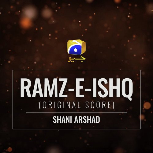Ramz-E-Ishq (Original Score)