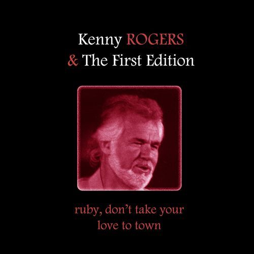 Ruby, Don't Take Your Love to Town