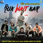 Ruk Wait Kar
