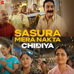 Sasura Mera Nakta (From "Chidiya")