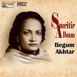 Smritir Album - Begum Akhtar-NSkgfi5jAkI