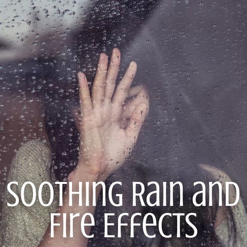 Soothing Rain and Fire Effects