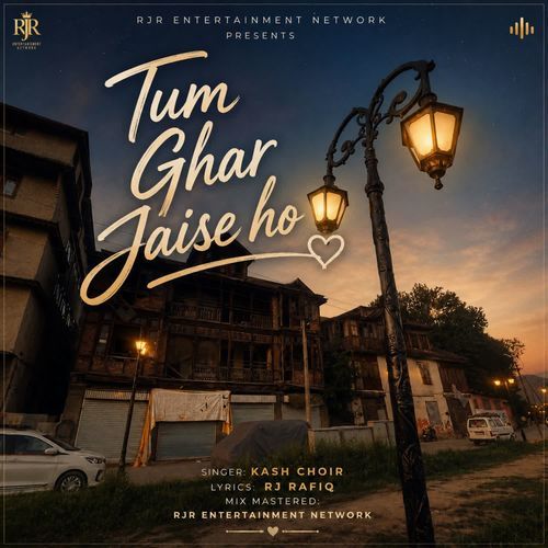 Tum Ghar Jaise Ho