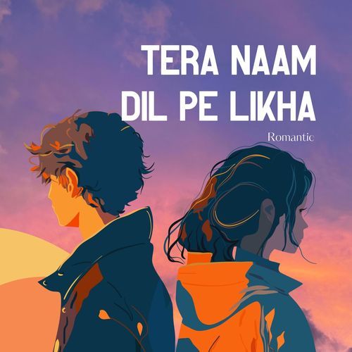 Tera Naam Dil Pe Likha