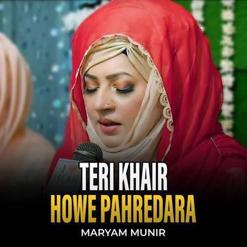 Teri Khair Howe Pahredara