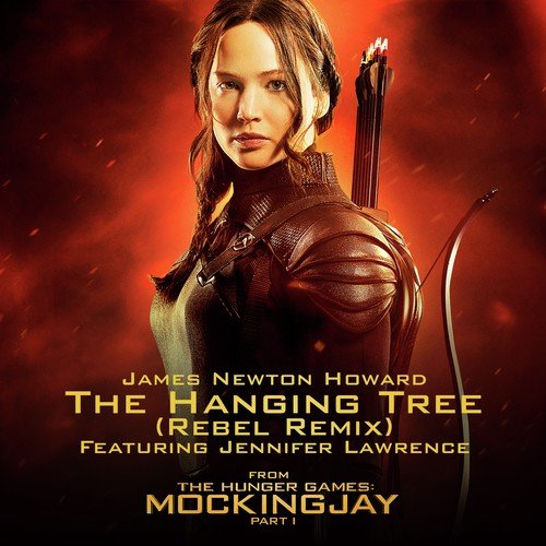 The Hanging Tree ((Rebel Remix) From The Hunger Games: Mockingjay Part 1)