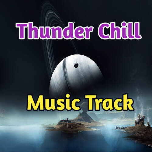 Thunder Chill Music Track